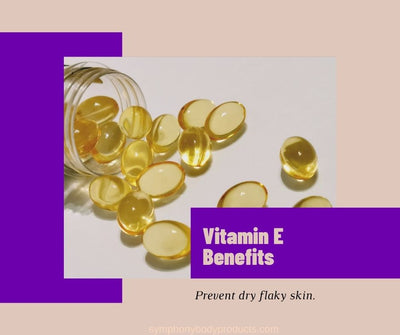 Why your skin needs Vitamin E